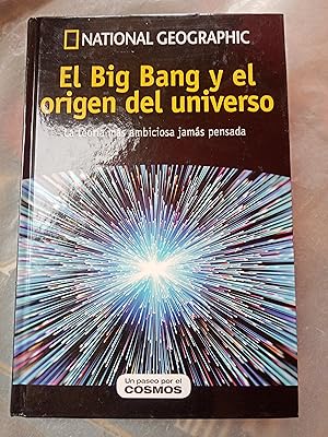 Imagen del vendedor de El Big Bang Y el origen del universo a la venta por Pepe Store Books