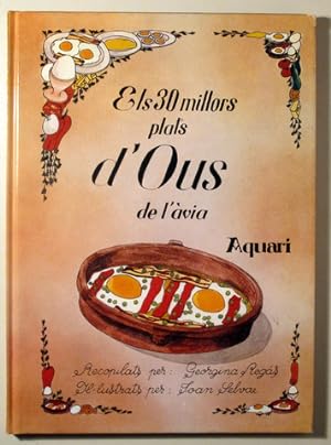 Imagen del vendedor de ELS 30 MILLORS PLATS D'OUS DE L'VIA - Barcelona 1981 - Molt il lustrat a la venta por Llibres del Mirall