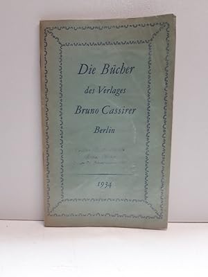 Die Bücher des Verlages Bruno Cassirer, Berlin. 1934.