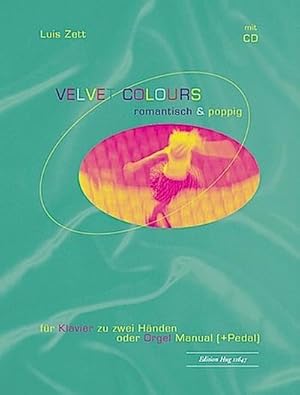 Bild des Verkufers fr Velvet colours (+CD) fr Klavier (Orgel)romantische und poppige Stcke zum Verkauf von AHA-BUCH GmbH