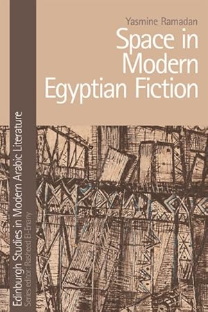 Bild des Verkufers fr Space in Modern Egyptian Fiction zum Verkauf von GreatBookPrices