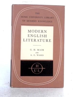 Imagen del vendedor de Modern English Literature, 1450-1939 (The Home University Library of Modern Knowledge) a la venta por World of Rare Books