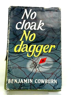 Seller image for No Cloak No Dagger for sale by World of Rare Books
