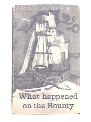 Seller image for What Happened on the Bounty for sale by World of Rare Books