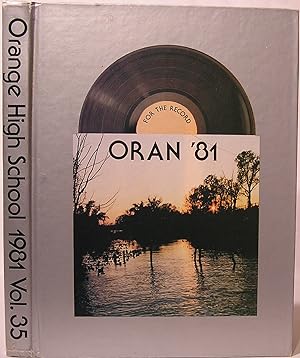Oran '81: Orange High School Yearbook, Volume 34