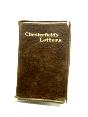 Bild des Verkufers fr Letters Written by Lord Chesterfield to His Son zum Verkauf von World of Rare Books