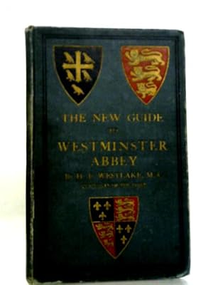 Image du vendeur pour The New Guide To Westminster Abbey: With Historical Introduction mis en vente par World of Rare Books