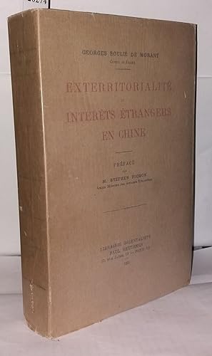 Seller image for Exterritorialit et intrts trangers en Chine Prface par M. Stphen Pichon for sale by Librairie Albert-Etienne