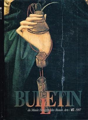 Immagine del venditore per Bulletin du musee Hongrois des beaux-arts, a szepmuveszeti muzeum kozlemenyei, anno 1997 numero 87 venduto da Biblioteca di Babele