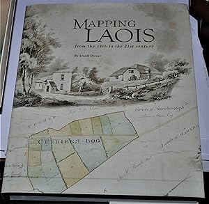 Image du vendeur pour MAPPIMG LAOIS FROM THE 16th TO THE 21st CENTURY mis en vente par O'Brien Books