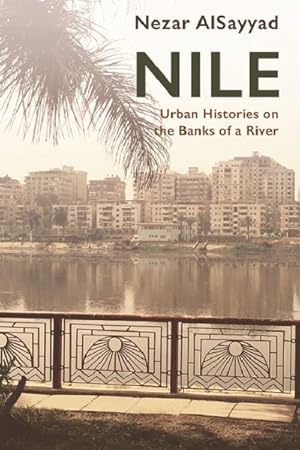 Seller image for Nile : Urban Histories on the Banks of a River for sale by GreatBookPrices