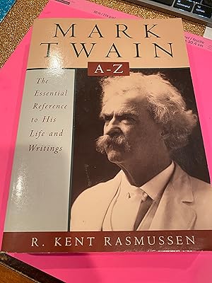 Seller image for MARK TWAIN A to Z the essential reference to his life and work for sale by Happy Heroes