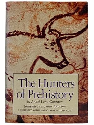 Seller image for The Hunters of Prehistory for sale by Yesterday's Muse, ABAA, ILAB, IOBA