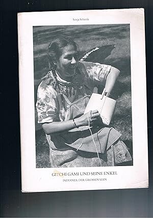 Seller image for Gitchi Gami und seine Enkel Indianer der grossen Seen for sale by manufactura