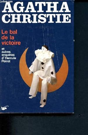 Seller image for Le bal de la victoire et autres enquetes d'hercule poirot (poirot's early cases) for sale by Le-Livre