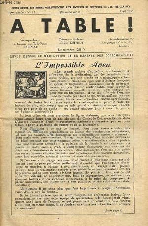 Image du vendeur pour A Table !, 1re anne, n10 (avril 1957) : L'impossible aveu / Nos amis les lgumes : le chou, le chou-fleur, le fenouil / Nos amis les fruits : les noix, les noix de caju / Le cours crit d'alimentation saine / Un condiment sans nocivit /. mis en vente par Le-Livre