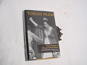 Immagine del venditore per Tosca's Prism - Three Moments of Western Cultural History venduto da R Bryan Old Books