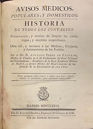 Avisos Medicos, Populares y Domésticos. Historia de todos los contagios: preservación y medios de...