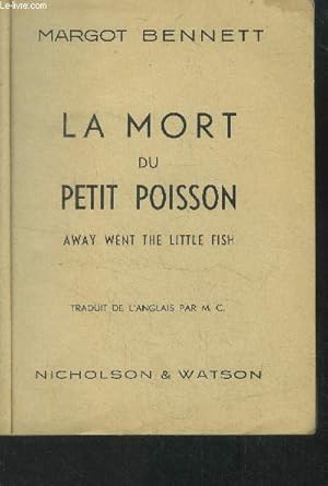 Bild des Verkufers fr La mort du petit poisson zum Verkauf von Le-Livre