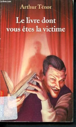Bild des Verkufers fr Le livre dont vous etes la victime - J1141 zum Verkauf von Le-Livre