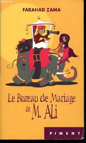 Seller image for Le bureau de mariage de m.ali, collection piment for sale by Le-Livre