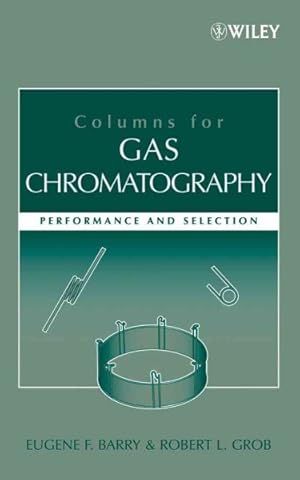 Seller image for Columns for Gas Chromatography : Performance and Selection for sale by GreatBookPricesUK