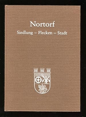 Imagen del vendedor de Nortorf. Siedlung - Flecken - Stadt. a la venta por McBook