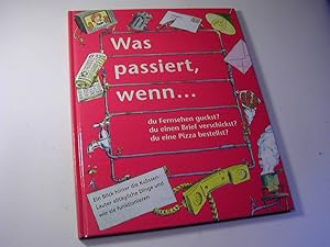 Seller image for Was passiert, wenn . ? for sale by Antiquariat Fuchseck
