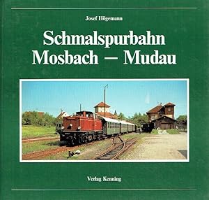 Bild des Verkufers fr Schmalspurbahn Mosbach bis Mudau. Nebenbahndokumentation - Band 5 zum Verkauf von Antiquariat Bernhardt