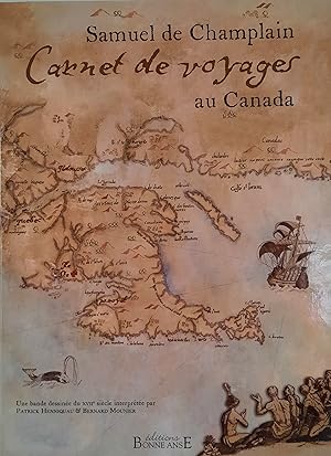 Carnet de voyages au Canada. Une bande dessinée du XVIIe siècle