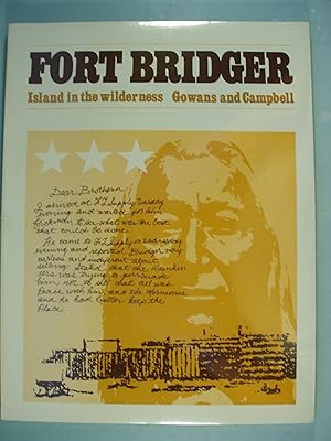 Immagine del venditore per Fort Bridger: Island in the Wilderness venduto da PB&J Book Shop