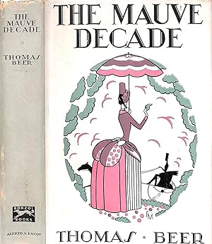 The Mauve Decade American Life At The End Of The Nineteenth Century