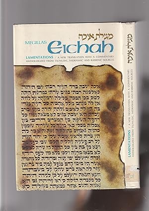 Bild des Verkufers fr Megillas EICHAH : LAMENTATIONS : A New Translation With Commentary, Anthologizing from Talmudic, Midrashic and Rabbinic Sources (English and Hebrew Edition) zum Verkauf von Meir Turner