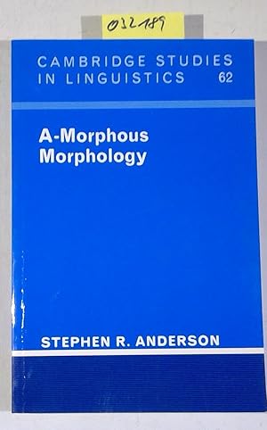 Bild des Verkufers fr A-Morphous Morphology (Cambridge Studies in Linguistics 62) zum Verkauf von Antiquariat Trger