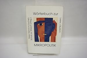 Bild des Verkufers fr Wrterbuch der Mikropolitik zum Verkauf von Antiquariat Wilder - Preise inkl. MwSt.