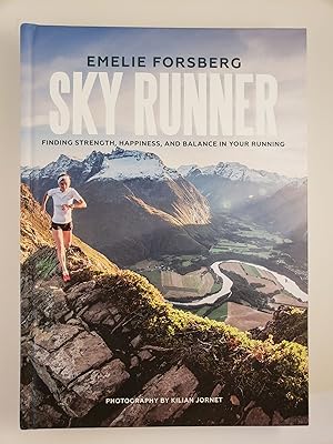 Bild des Verkufers fr Sky Runner Finding Strength, Happiness, and Balance in Your Running zum Verkauf von WellRead Books A.B.A.A.