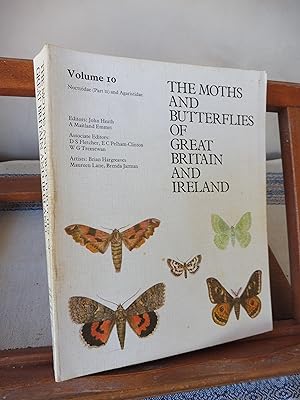 THE MOTHS AND BUTTERFLIES OF GREAT BRITAIN AND IRELAND Volume 10 Noctuidae (Part II) and Agaristidae