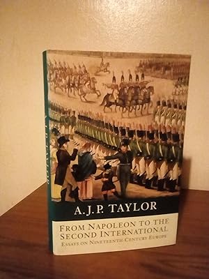 Imagen del vendedor de From Napoleon to the Second International: Essays on nineteenth century Europe a la venta por jdp books.