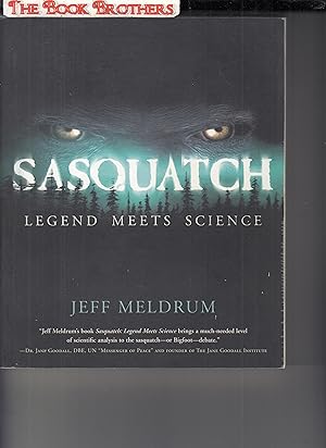 Seller image for Sasquatch: Legend Meets Science for sale by THE BOOK BROTHERS