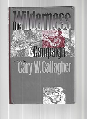 THE WILDERNESS CAMPAIGN