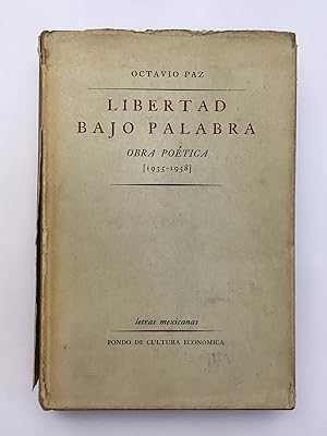 Imagen del vendedor de Libertad bajo palabra : Obra poética (1935-1958) a la venta por El Galeón-Roberto Cataldo