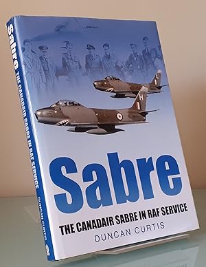 Sabre: The Canadair Sabre in RAF Service