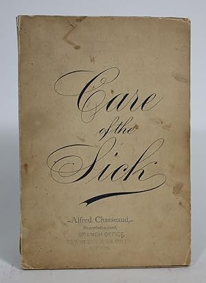 Plain Directions for The Care Of The Sick, and Recipes for Sick People