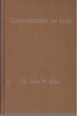 CAMPAIGNING IN DIXIE; With Some Reflections on Two-Party Government