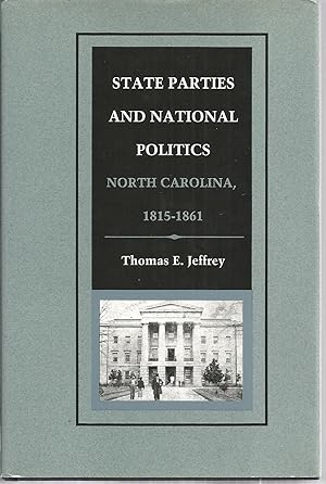 State Parties and National Politis: North Carolina, 1815-1861