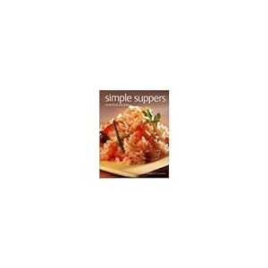 Imagen del vendedor de Simple Suppers Essential Recipes (Paperback) a la venta por InventoryMasters