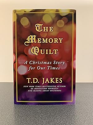 Imagen del vendedor de The Memory Quilt: A Christmas Story For Our Times [FIRST EDITION, FIRST PRINTING] a la venta por Vero Beach Books