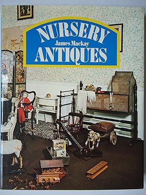 Imagen del vendedor de NURSERY ANTIQUES a la venta por GfB, the Colchester Bookshop