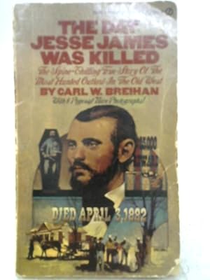 Bild des Verkufers fr Day Jesse James Was Killed (Signet Books) zum Verkauf von World of Rare Books
