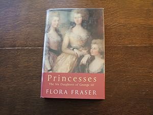 Image du vendeur pour Princesses: The Six Daughters Of George Iii mis en vente par M & P BOOKS   PBFA MEMBER